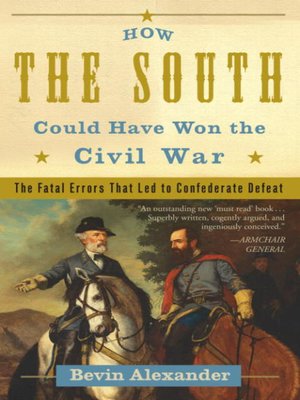 cover image of How the South Could Have Won the Civil War